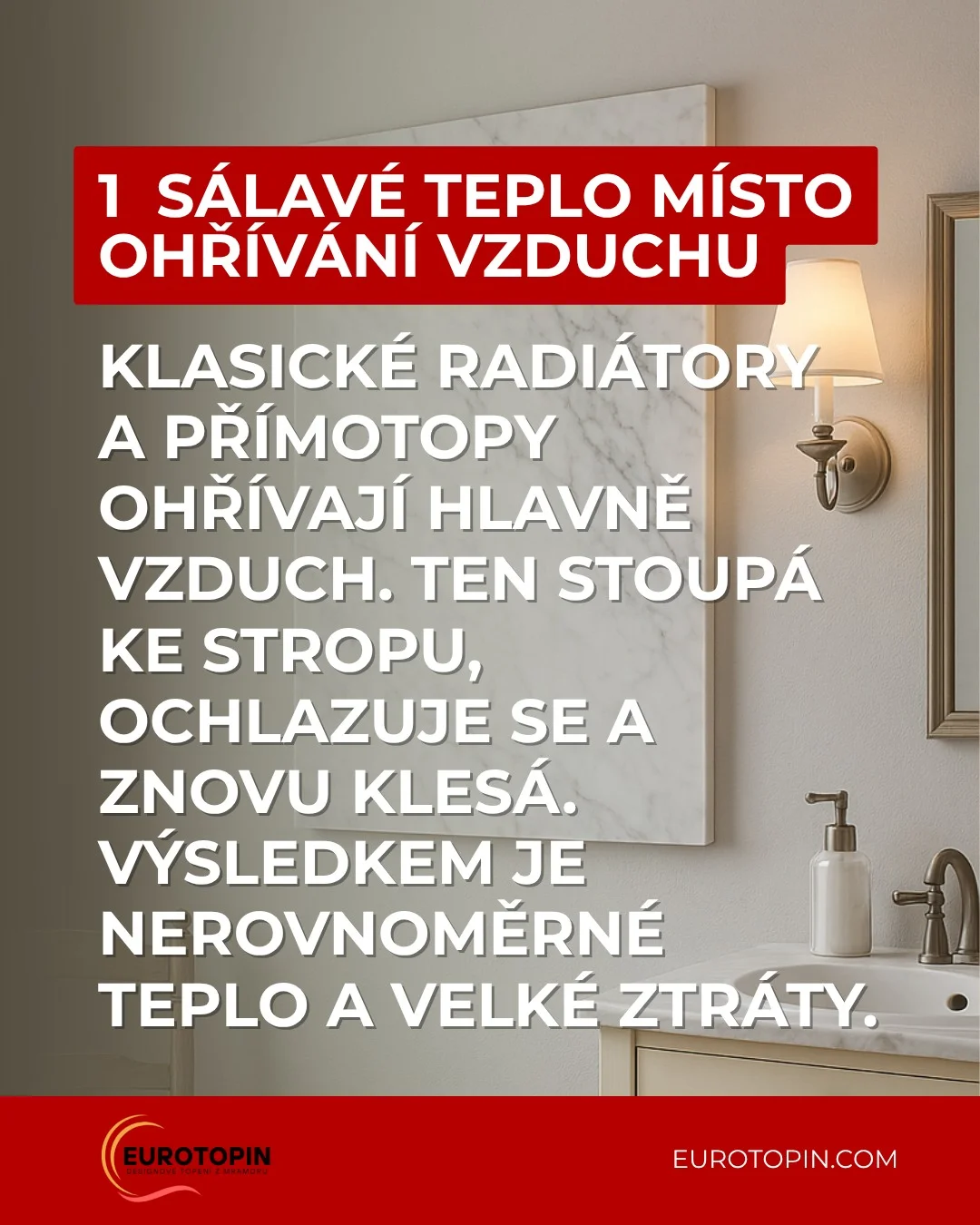Princip · sálavé teplo